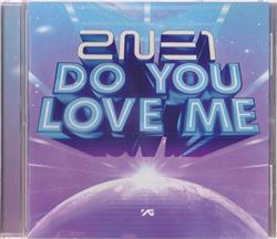 Download 2NE1 - Do You Love Me