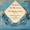 lyssna på nätet Mendelssohn, Sir Thomas Beecham, The Royal Philharmonic Orchestra - Ruy Blas Overture The Hebrides Overture Fingals Cave