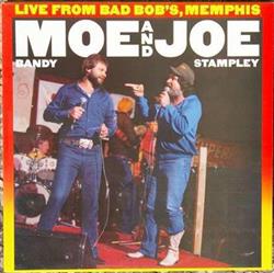 Download Moe Bandy & Joe Stampley - Live From Bad Bobs Memphis