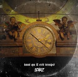 Download Scarz - Tant QuIl Est Temps