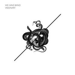 Download We Have Band - Visionary