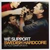 escuchar en línea Various - We Support Swedish Hardcore