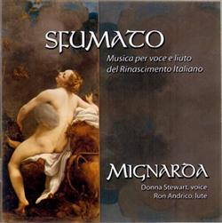 Download Mignarda - Sfumato Musica Per Voce E Liuto Del Rinascimento Italiano