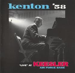 Download Kenton - Kenton 58 Live At Keesler Air Force Base