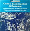 lataa albumi Anonymous - Canti Popolari Di Bretagna