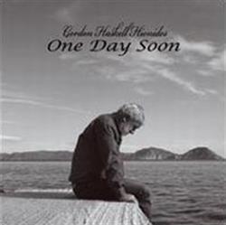 Download Gordon Haskell Hionides - One Day Soon