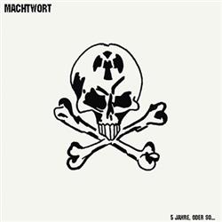 Download Machtwort - 5 Jahre Oder So