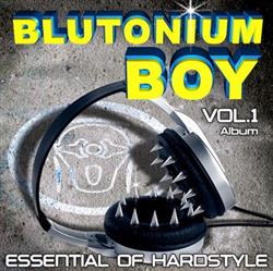 Download Blutonium Boy - Essential Of Hardstyle Vol 1