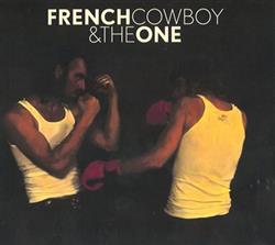 Download French Cowboy & The One - French Cowboy The One