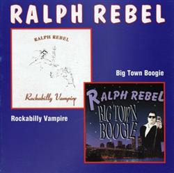 Download Ralph Rebel - Rockabilly Vampire Big Town Boogie