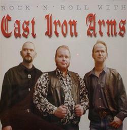 Download Cast Iron Arms - Rock N Roll With Cast Iron Arms