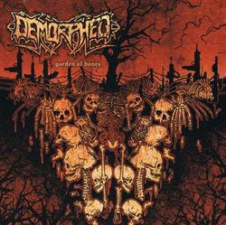 Download Demorphed - Garden Of Bones