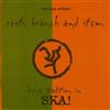 baixar álbum Various - Roots Branch And Stem Living Tradition In SKA