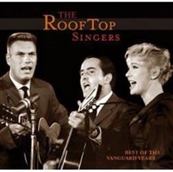 Download The Rooftop Singers - Best Of The Vanguard Years