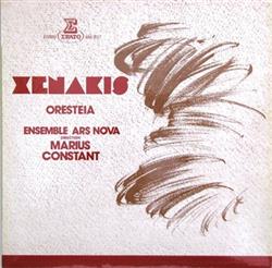 Download Xenakis, Marius Constant, Ensemble Ars Nova - Oresteia