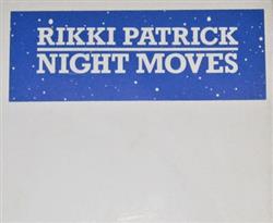 Download Rikki Patrick - Night Moves