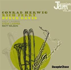 Download Conrad Herwig Rich Perry Steve Davis - Jam Session Vol 28