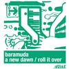 escuchar en línea Baramuda - A New Dawn Roll It Over