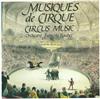 descargar álbum Orchestre François Rauber - Musiques De Cirque Circus Music