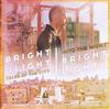 Bright Light Bright Light - Into The Night