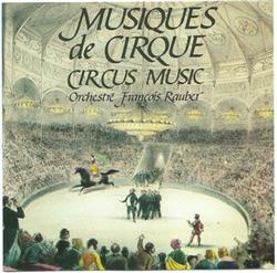 Download Orchestre François Rauber - Musiques De Cirque Circus Music