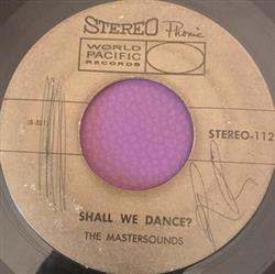 Download The Mastersounds - Shall We Dance Getting To Know You