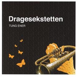 Download Dragesekstetten - Tung Ener