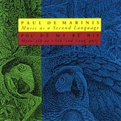 Download Paul De Marinis - Music As A Second Language