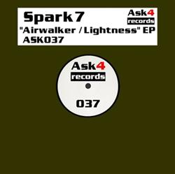 Download Spark7 - Airwalker Lightness EP