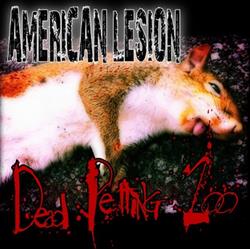 Download American Lesion - Dead Petting Zoo