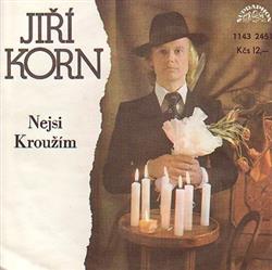 Download Jiří Korn - Nejsi Kroužím