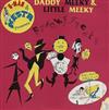 écouter en ligne Little Meeky & Daddy Meeky - Freaky Freaky