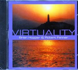 Download Brian Hopper & Robert Fenner - Virtuality