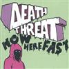 écouter en ligne Death Threat - Now Here Fast