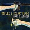 ladda ner album Mary Gauthier - Rifles Rosary Beads