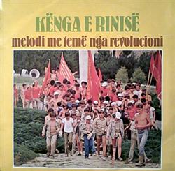 Download Various - Kënga E Rinisë Melodi Me Temë Nga Revolucioni