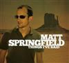 online luisteren Matt Springfield - Things Ive Said