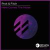 baixar álbum Prok & Fitch - Here Comes The Noise