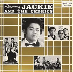 Download Jackie And The Cedrics - Presenting Jackie And The Cedrics