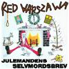 Red Warszawa - Julemandens Selvmordsbrev