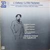 ladda ner album C Debussy Micheline Grancher, Camille Maurane, Etienne Dufresne, Chœurs De Femme, Chœur De Femmes De La RTF, Orchestre National, DE Inghelbrecht - La Mer Nocturnes