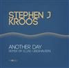 ouvir online Stephen J Kroos - Another Day