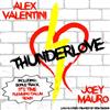 lytte på nettet Alex Valentini, Joey Mauro - Thunderlove