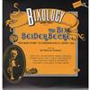 Bix Beiderbecke Featuring The Wolverine Orchestra - Bixology Riverboat Shuffle