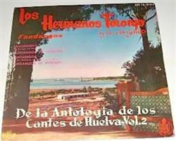 Download Los Hermanos Toronjo Y Su Conjunto - De La Antología De Los Cantes De Huelva Vol2