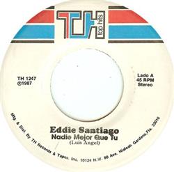 Download Eddie Santiago - Nadie Mejor Que Tu