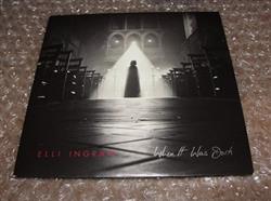 Download Elli Ingram - When It Was Dark