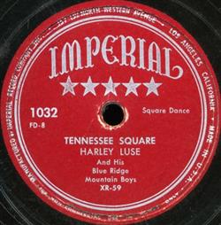 Download Harley Luse And His Blue Ridge Mountain Boys - Tennessee Square Chicken Reel