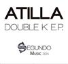 descargar álbum Atilla - Double K EP