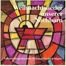 Download Aalener Sängerknaben Leitung Friedrich Hägele - Weihnachtslieder Unserer Nachbarn